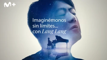 Imaginémonos sin límites con Lang Lang