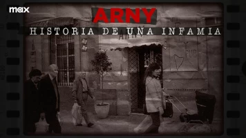 Arny, historia de una infamia