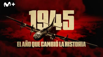 1945: el año que cambió la historia