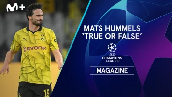 Magazine Champions. Protagonistas. T(23/24). Magazine... (23/24): Mats Hummels – True or False