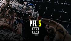 PFL 5: Temporada regular. T(2024). PFL 5: Temporada... (2024): Velada completa