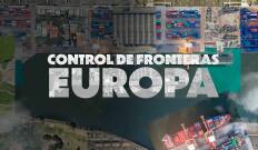 Control De Fronteras: Europa