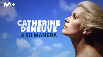 Catherine Deneuve: a su manera