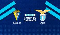 Trofeo Ramón de Carranza: Cádiz - Lazio