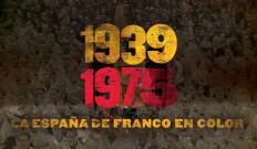 1939-1975 La España de Franco en Color