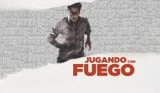 Jugando con fuego