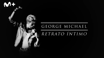 George Michael: retrato íntimo