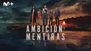 Ambición y mentiras