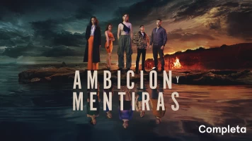 Ambición y mentiras