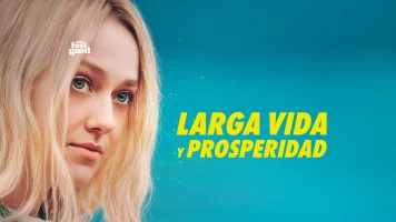 Larga vida y prosperidad