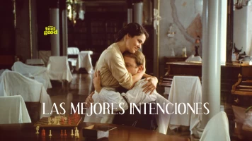 Las mejores intenciones