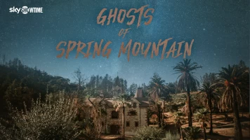 The Ghosts of Spring Mountain