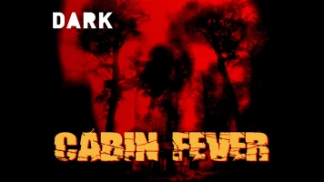 Cabin Fever