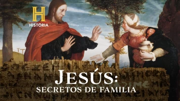 Jesús: secretos de familia