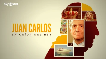 Juan Carlos: La caída del rey