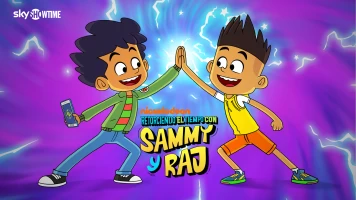 Retorciendo el tiempo con Sammy y Raj