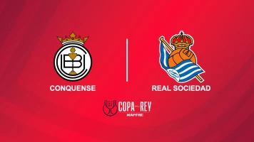 Segunda ronda. Segunda ronda: Conquense - Real Sociedad