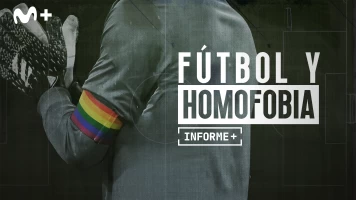 Informe Plus+. Fútbol y homofobia