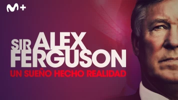 Sir Alex Ferguson, un sueño hecho realidad