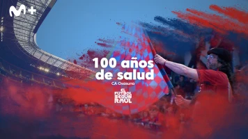 El fútbol según Raúl. T(2). El fútbol según Raúl (2): Osasuna, 100 años de salud