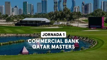 Commercial Bank Qatar Masters. Commercial Bank Qatar Masters (World Feed) Jornada 1. Parte 2