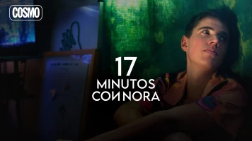 17 minutos con Nora