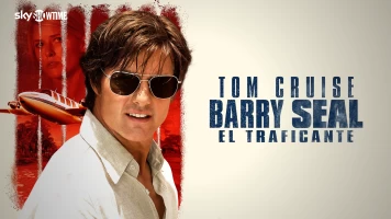 Barry Seal: El traficante