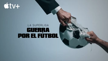 La Superliga: guerra por el fútbol