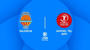 Semifinales. Semifinales: Valencia Basket - Hapoel Tel Aviv (1er partido)