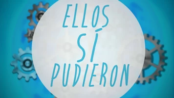 Ellos sí pudieron