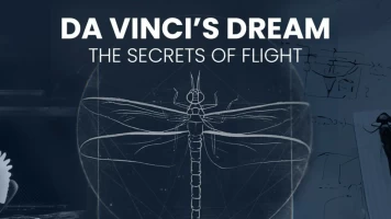 El sueño de da Vinci: los secretos del vuelo