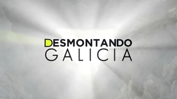 Desmontando Galicia